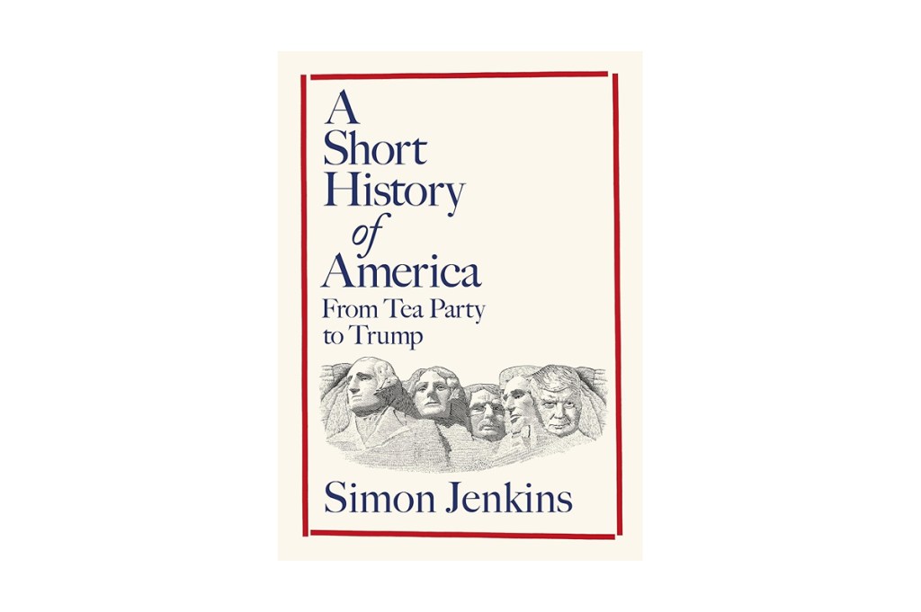 A short history of America – Simon Jenkins